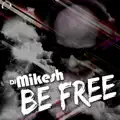 Be Free (Hardstyle Mix)