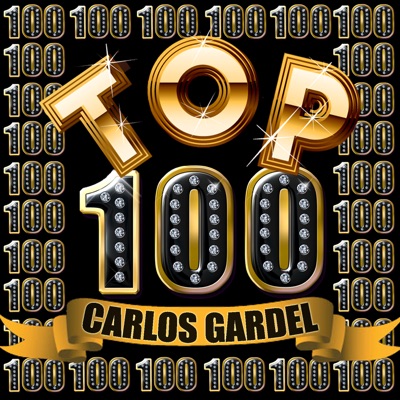 Top 100: Carlos Gardel - Carlos Gardel