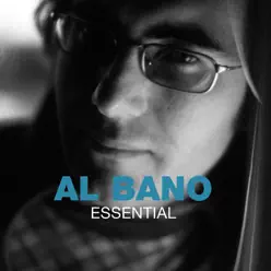 Essential Al Bano (Remastered) - Al Bano Carrisi