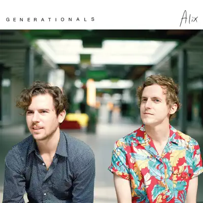 Alix - Generationals