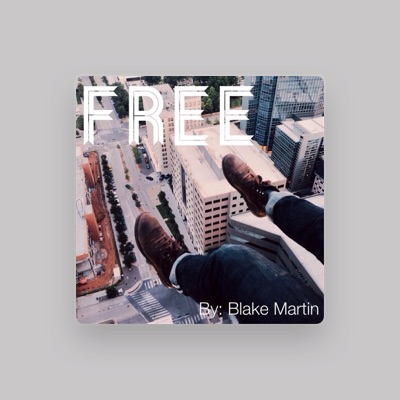 Listen to Blake Martin, watch music videos, read bio, see tour dates & more!