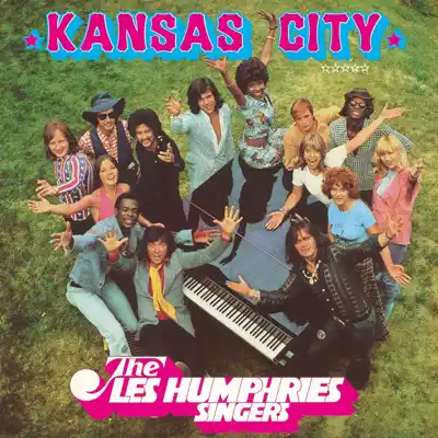 Kansas City - Les Humphries Singers Kansas City - Les Humphries Singers