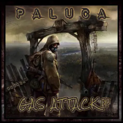 Ακούστε το άλμπουμ Gas Attack - EP από Paluca