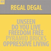 Regal Degal - Do You Live