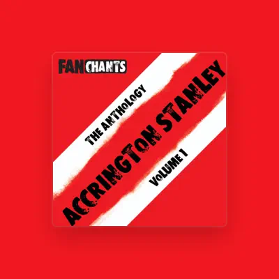 Listen to Accrington Stanley FanChants, watch music videos, read bio, see tour dates & more!