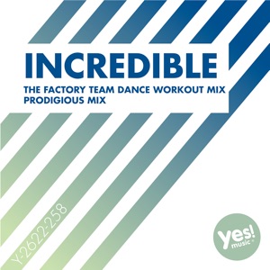 Incredible - Single