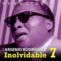 Pobre Mi Cuba — Arsenio Rodriguez