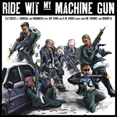 Ride Wid My Machine Guy - EP