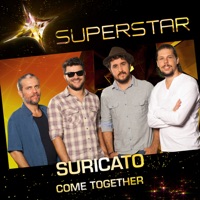 Come Together (Superstar) - Single - Suricato