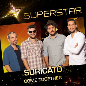 Come Together (Superstar) - Single