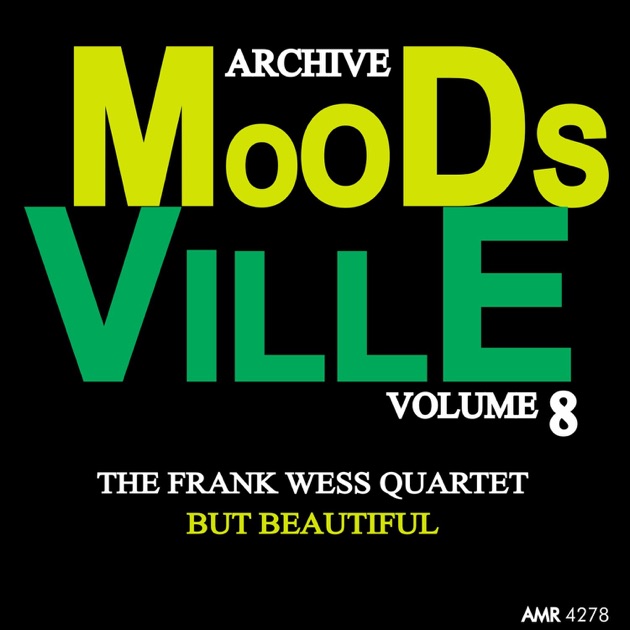 Moodsville Volume 8: But Beautiful - The Frank Wess Quartetの
