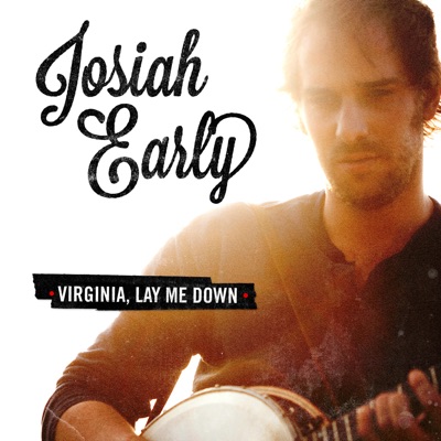 Josiah Early - Lordy, When I Die