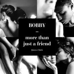 More Than Just a Friend - Single - Bobby More Than Just a Friend - Single - Bobby