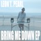 Came Here for You (Fyfe Remix) - Leon T. Pearl lyrics