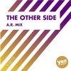 The Other Side (A.R. Mix) - Single, 2013