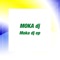 Moka DJ for Europe - Moka DJ lyrics