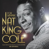 Nat King Cole - Capullito De Aleli