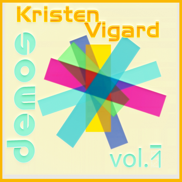 ascultați, Kristen Vigard Demos Vol.1, Kristen Vigard, muzică, single-uri, ...