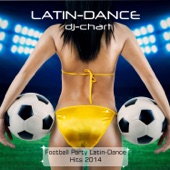Latin Dance - Football Party Dance Hits 2014 artwork