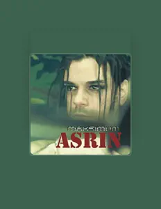 聆聽 Asrin、觀看音樂影片、閱讀小傳、查看巡演日期等！