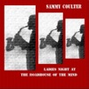Sammy Coulter - You Get What You Put Out