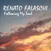 Renato Falaschi - Following My Soul
