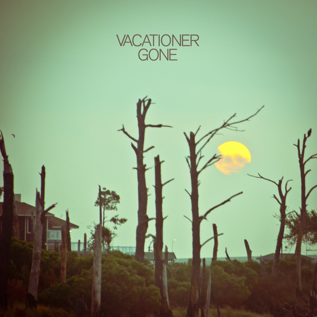 Gone by Vacationer