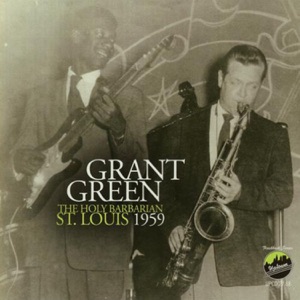 The Holy Barbarian: St. Louis 1959 (Live)