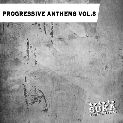 Progressive Anthems, Vol. 8
