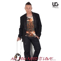 All You Need Is Love.... - Saintpaul DJ, Mister Jam & Urban Glam