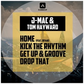 Home (feat. Devan) J-Mac & Tom Hayward