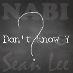 Don't Know Y - Single - NAVI Don't Know Y - Single - NAVI