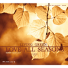 Living Green Love All Seasons Summer - Various Artists