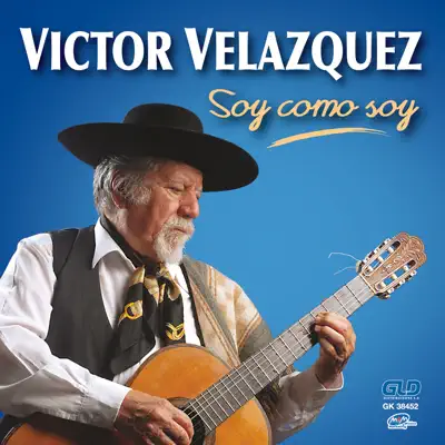 Soy Como Soy - Víctor Velázquez Soy Como Soy - Víctor Velázquez
