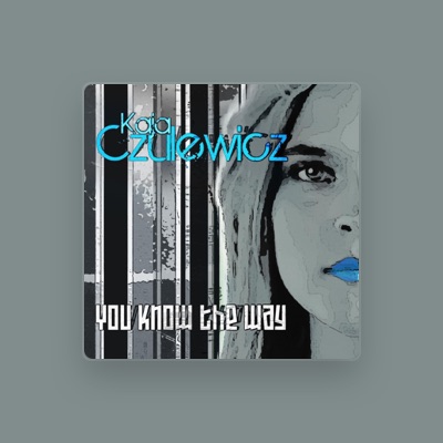 Listen to Kaja Czulewicz, watch music videos, read bio, see tour dates & more!