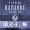 Clara Oaks - Kölsche Jung (Radio Edit) [Premium Karaoke Version] [Originally Performed By Brings]