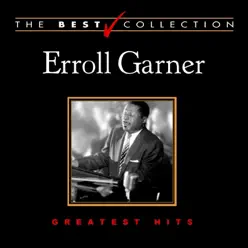Greatest Hits - Erroll Garner Greatest Hits - Erroll Garner