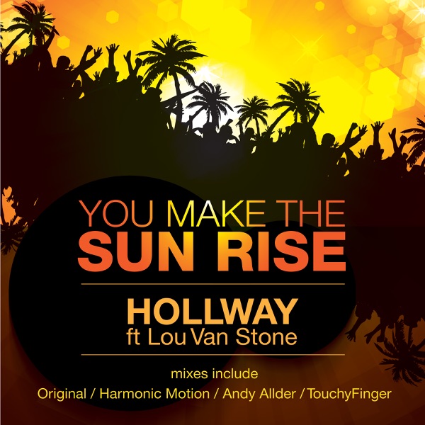 You Make the Sun Rise (with Lou Van Stone) - EP