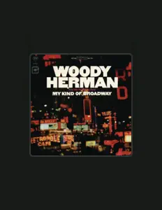 Listen to Woody Herman and His Swingin' Herd, watch music videos, read bio, see tour dates & more!