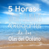 5 Horas De Sonidos Calmantes Y Relajantes De Las Olas Del Océano - Canción Del Océano – Sonidos Naturales De Alta Calidad