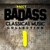 Most Badass Classical Music Collection 1 artwork