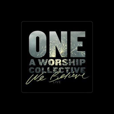 Hör dir ONE A Worship Collective an, schau dir Musikvideos an, lies die Biografie, finde Tourdaten und mehr!