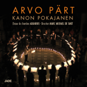 Arvo Pärt: Kanon Pokajanen - Aquarius & Marc Michael de Smet
