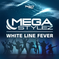 Megastylez - Whiteline Fever (Club Mix)