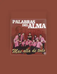 Dengarkan Palabras del Alma, tonton video musik, baca bio, lihat tanggal tur & lainnya!