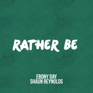 Rather Be - Single