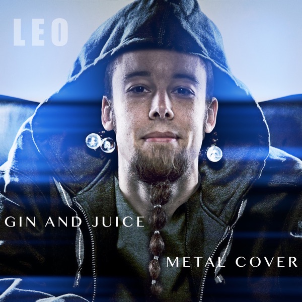 Gin and Juice (Metal Cover)