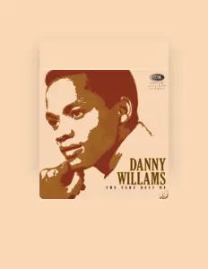 Listen to Danny Williams, watch music videos, read bio, see tour dates & more!