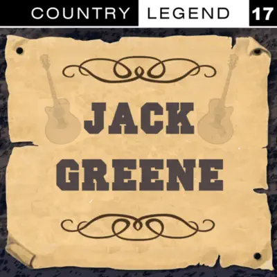 Country Legend, Vol. 17 - Jack Greene