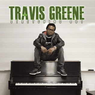 Travis Greene Stretch